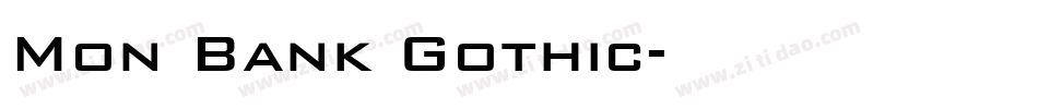 Mon Bank Gothic字体转换